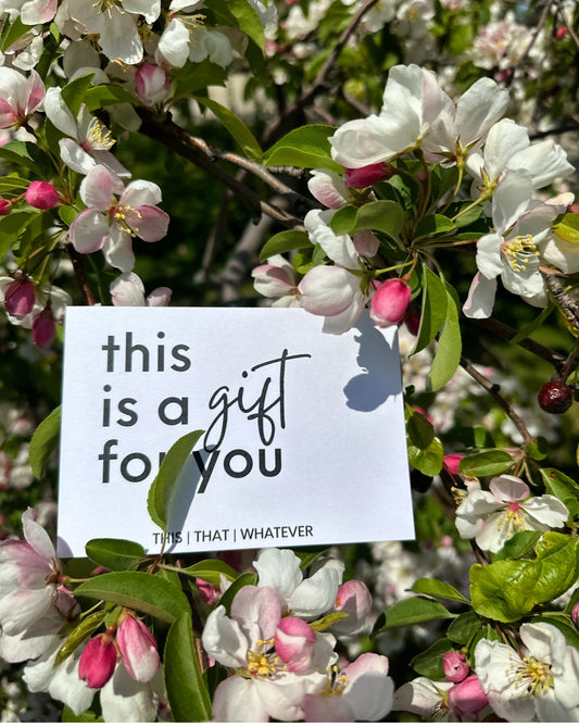 This I That I Whatever Gift Card