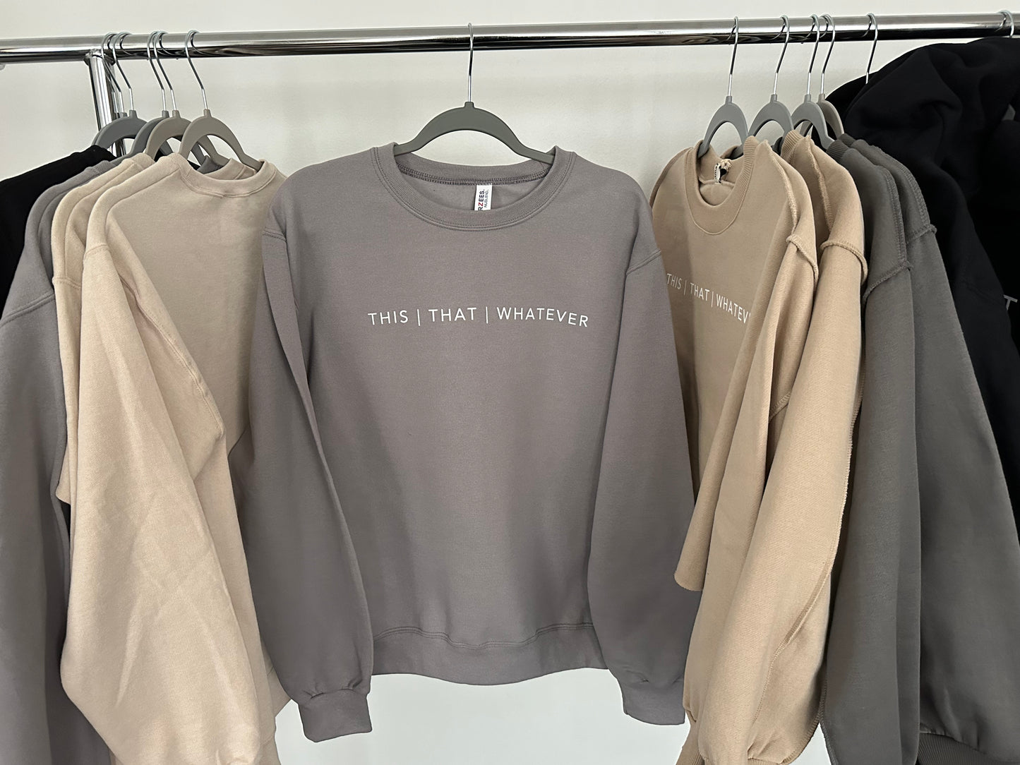 Rock Grey Unisex THIS I THAT I WHATEVER Sweatshirt
